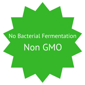 No Bacterial Fermentation-non-GMO